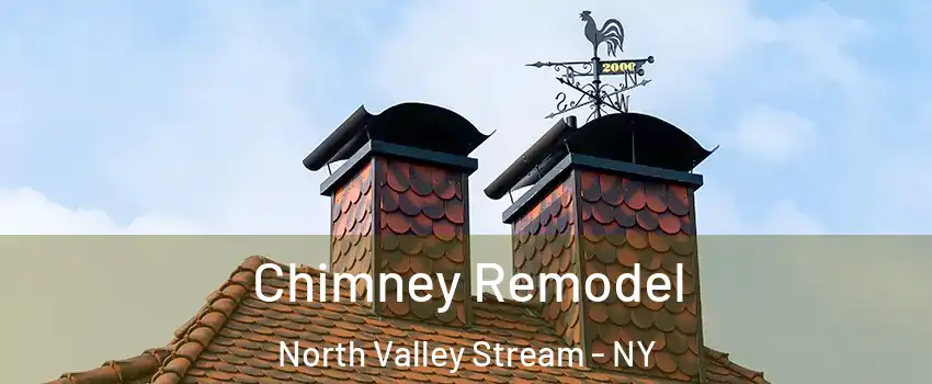  Chimney Remodel North Valley Stream - NY