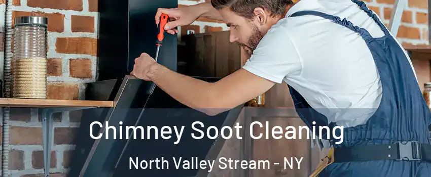  Chimney Soot Cleaning North Valley Stream - NY
