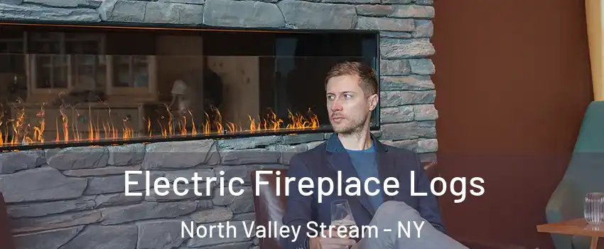  Electric Fireplace Logs North Valley Stream - NY