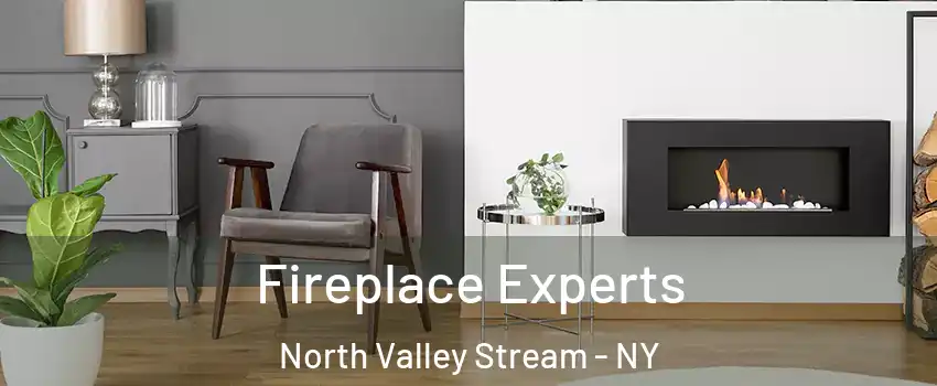  Fireplace Experts North Valley Stream - NY