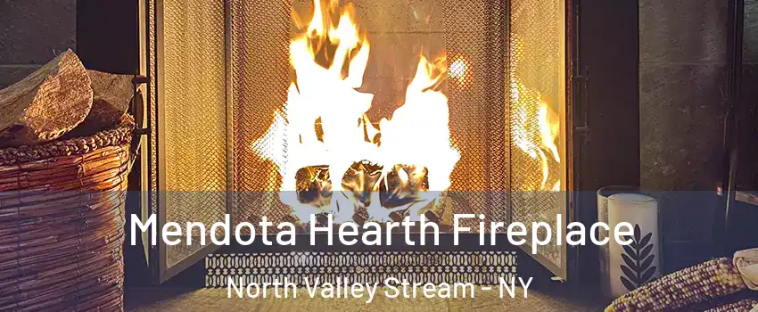  Mendota Hearth Fireplace North Valley Stream - NY