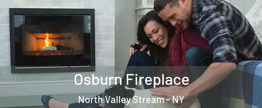  Osburn Fireplace North Valley Stream - NY